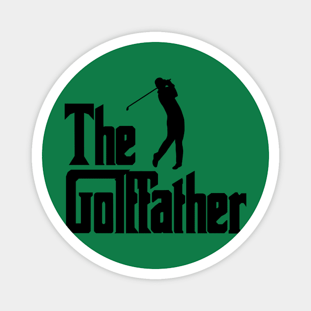 The Golffather ! Magnet by Wearing Silly